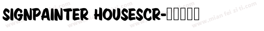 SignPainter HouseScr字体转换